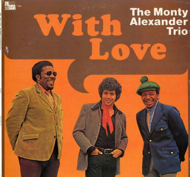 The Monty Alexander Trio : With Love (LP, Album, RE)