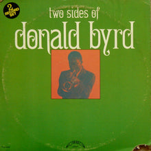 Carica l&#39;immagine nel visualizzatore di Gallery, Donald Byrd : Two Sides Of Donald Byrd (2xLP, Comp)
