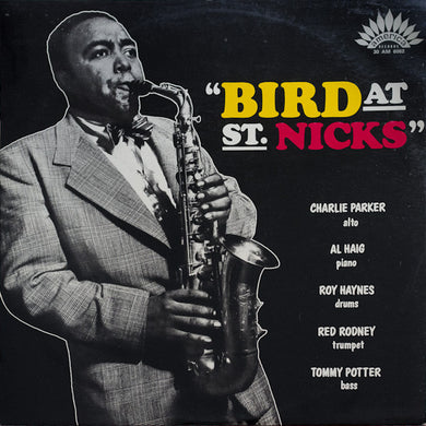 Charlie Parker : Bird At St. Nicks (LP, Album, RE)