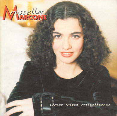 Rossella Marcone : Una Vita Migliore (CD, Album)