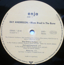 Carica l&#39;immagine nel visualizzatore di Gallery, Ray Anderson : Blues Bred In The Bone (LP, Album)
