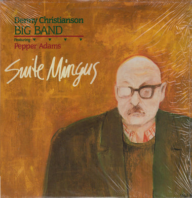 Denny Christianson Big Band Featuring Pepper Adams : Suite Mingus (LP, Album)