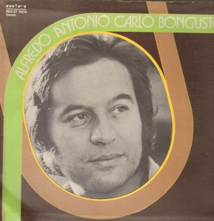 Fred Bongusto : Alfredo Antonio Carlo Bongusto (LP, Album)