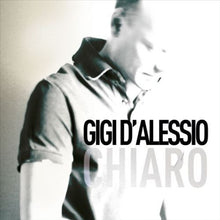 Carica l'immagine nel visualizzatore di Gallery, Gigi D'Alessio : Chiaro (CD, Album)
