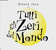 Carica l'immagine nel visualizzatore di Gallery, Renato Zero : Tutti Gli Zeri Del Mondo (CD, Single)
