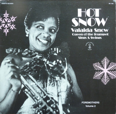 Valaida Snow : Hot Snow (Queen Of The Trumpet Sings & Swings) (LP, Comp)