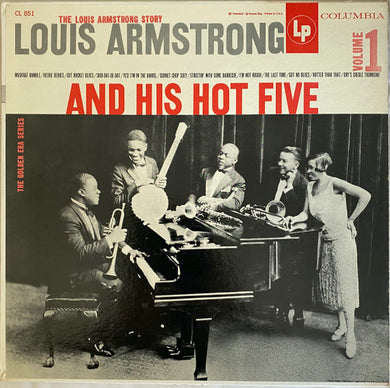 Louis Armstrong & His Hot Five : The Louis Armstrong Story - Vol.1 (LP, Album, Comp, Mono, RE)