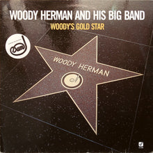 Carica l'immagine nel visualizzatore di Gallery, The Woody Herman Big Band : Woody's Gold Star (LP, Album)
