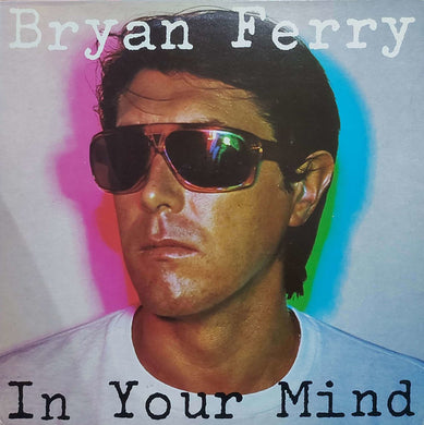 Bryan Ferry : In Your Mind (LP, Album)