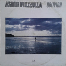 Carica l&#39;immagine nel visualizzatore di Gallery, Astor Piazzolla : Oblivion (LP, Album)
