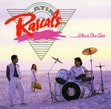 The Latin Rascals : When She Goes (LP, Album)