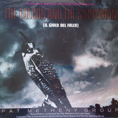 Pat Metheny Group : The Falcon And The Snowman (Original Motion Picture Soundtrack) (LP, Album)