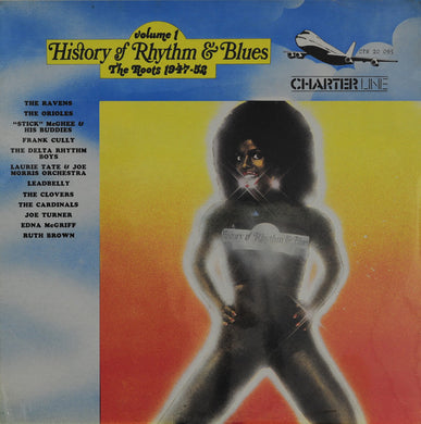 Various : History Of Rhythm & Blues Vol.1 - The Roots 1947/1952 (LP, Comp, RE)