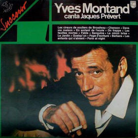 Yves Montand Canta Jacques Prévert : Yves Montand Canta Jacques Prévert (LP, Album, RE)