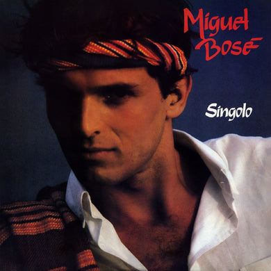 Miguel Bosé : Singolo (LP, Album)