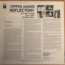 Carica l&#39;immagine nel visualizzatore di Gallery, Pepper Adams : Reflectory (LP, Album)
