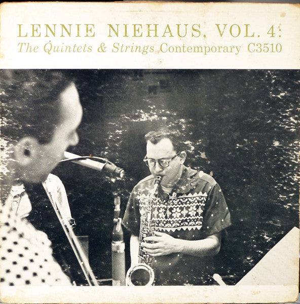 Lennie Niehaus : Vol. 4: The Quintets & Strings (LP, Album)