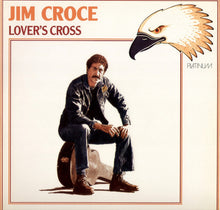Carica l&#39;immagine nel visualizzatore di Gallery, Jim Croce : Lover&#39;s Cross (LP, Comp)
