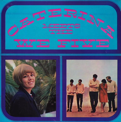 Caterina* Meets The  We Five : Caterina Meets The We Five (LP, Comp)