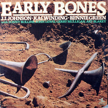 Carica l&#39;immagine nel visualizzatore di Gallery, J.J. Johnson - Kai Winding - Bennie Green With Sonny Rollins, John Lewis (2), Gerry Mulligan, Art Blakey : Early Bones (2xLP, Comp)
