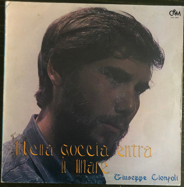 Giuseppe Cionfoli : Nella Goccia Entra Il Mare (LP, Album)