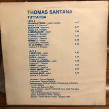 Carica l'immagine nel visualizzatore di Gallery, Thomas Santana* : Tuttafisa (LP)
