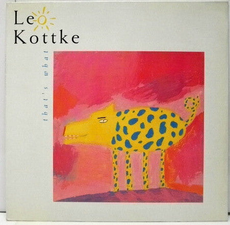 Leo Kottke : That's What (LP, Album)