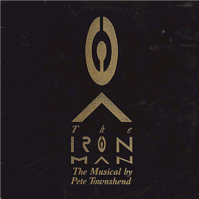 Pete Townshend : The Iron Man (The Musical By Pete Townshend) (LP)
