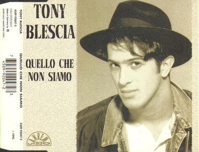 Tony Blescia : Quello Che Non Siamo (CD, Single)