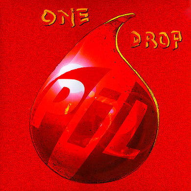 Public Image Limited : One Drop (12
