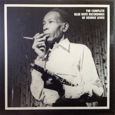 George Lewis (2) : The Complete Blue Note Recordings Of George Lewis (5xLP, Comp, Mono + Box, Ltd, Num)
