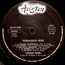 Carica l&#39;immagine nel visualizzatore di Gallery, Luciano Rossi : Pensandoci Bene (LP, Album, Gat)
