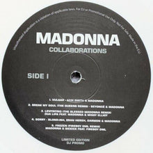 Carica l'immagine nel visualizzatore di Gallery, Madonna : Collaborations (12", Comp, Ltd, Num, Promo, Unofficial, LP )
