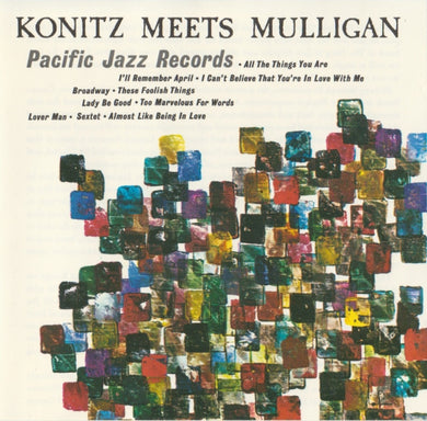 Lee Konitz & Gerry Mulligan Quartet : Konitz Meets Mulligan (CD, Album, RE)
