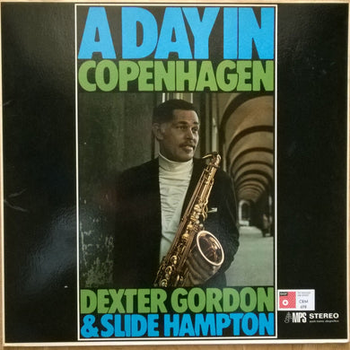 Dexter Gordon & Slide Hampton : A Day In Copenhagen (LP, Album, RE, RP, Gat)