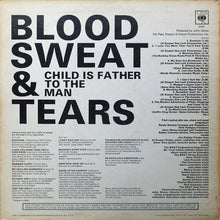 Carica l&#39;immagine nel visualizzatore di Gallery, Blood, Sweat And Tears : Child Is Father To The Man (LP, Album)
