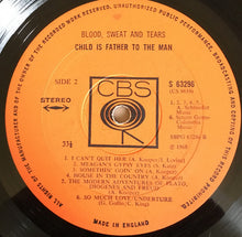 Carica l&#39;immagine nel visualizzatore di Gallery, Blood, Sweat And Tears : Child Is Father To The Man (LP, Album)
