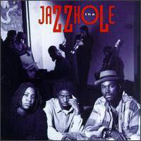 The Jazzhole : The Jazzhole (CD, Album)