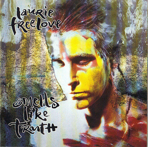Laurie Freelove : Smells Like Truth (LP, Album)
