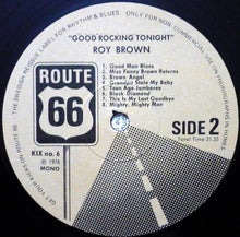 Carica l&#39;immagine nel visualizzatore di Gallery, Roy Brown : Good Rocking Tonight - Legendary Recordings, Vol. 2 (1947-1954) (LP, Comp, Mono)
