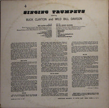 Carica l&#39;immagine nel visualizzatore di Gallery, Buck Clayton&#39;s Buckeroos And Wild Bill Davison&#39;s Bulldozers : Singing Trumpets (LP, Mono)
