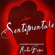 Carica l'immagine nel visualizzatore di Gallery, Matia Bazar : Sentimentale - Le Più Belle Canzoni D'Amore Dei Matia Bazar (CD, Comp, RM)
