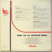 Carica l&#39;immagine nel visualizzatore di Gallery, Various : Free Jazz !!! (Anni &#39;60: La &quot;Rivolta Nera&quot;) (LP, Comp)
