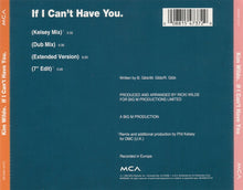 Carica l'immagine nel visualizzatore di Gallery, Kim Wilde : If I Can't Have You (CD, Maxi)
