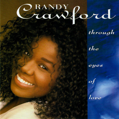 Randy Crawford : Through The Eyes Of Love (CD, Album)
