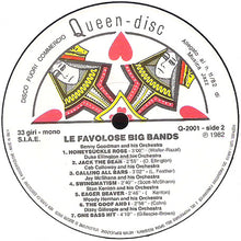 Carica l&#39;immagine nel visualizzatore di Gallery, Various : Le Favolose Big Bands (LP, Comp)
