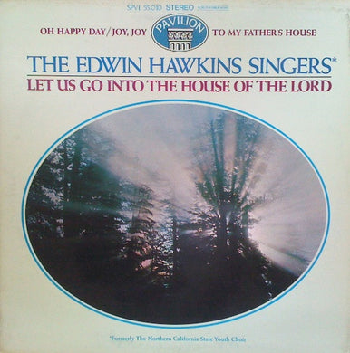 Edwin Hawkins Singers : Let Us Go Into The House Of The Lord (LP, Album)