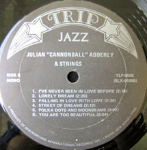 Carica l&#39;immagine nel visualizzatore di Gallery, Cannonball Adderley : Julian &quot;Cannonball&quot; Adderly &amp; Strings (LP, Mono, RE)
