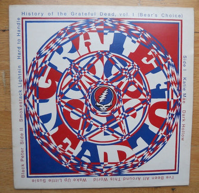 The Grateful Dead : History Of The Grateful Dead, Vol. 1 (Bear's Choice) (LP, Album)
