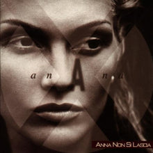 Carica l'immagine nel visualizzatore di Gallery, Anna Oxa : Anna Non Si Lascia (CD, Album)
